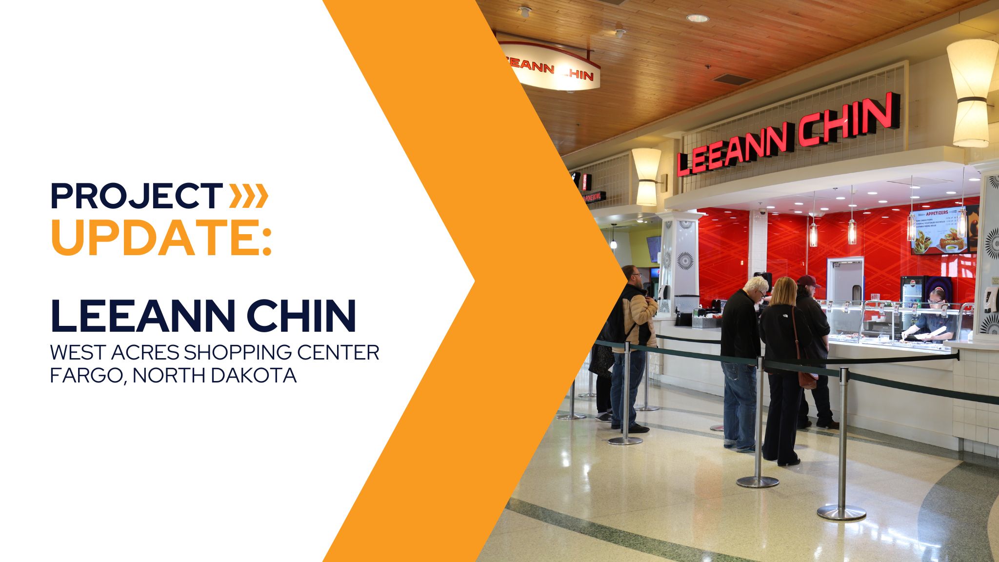 Project Update - Leeann Chin - West Acres Shopping Center - Fargo, ND
